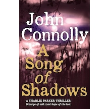 A Song Of Shadows: A Charlie Parker Thriller: 13