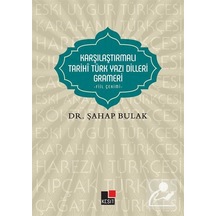 Karşılaştırmalı Tarihi Türk Yazı Dilleri Grameri / Fiil Çekimi...