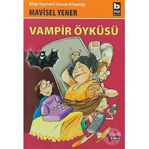 Vampir Öyküsü - Mavisel Yener - Bilgi Yayınevi