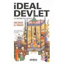 İdeal Devlet (El-Medînetü'l-Fazıla) / Farabi