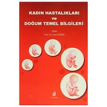 Kadın Hastalıkları Ve Doğum Temel Bilgileri