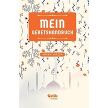 Mein Gebetshandbuch Benim Namaz El Kitabım / Ayhan Yalçın
