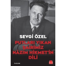 Putları Yıkan Şairimiz Nâzım Hikmet İn Dili - Yqbx-626755