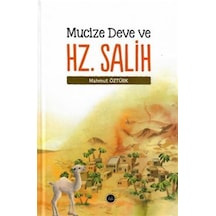 Mucize Deve Ve Hz. Salih / Mahmut Öztürk