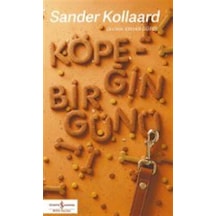 Köpeğin Bir Günü / Sander Kollaard