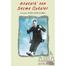 Atatürk'ten Seçme Öyküler - Erdal Çakıcıoğlu - Masalperest