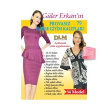Güler Erkan'La Provasız Giyim Kalıpları - Sayı 79