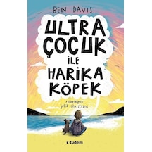 Ultra Çocuk ile Harika Köpek - Ben Davis - Tudem Yayınları
