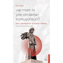 Var mısın ki Yok Olmaktan Korkuyorsun? - Mesud Topal - Destek Yayınları