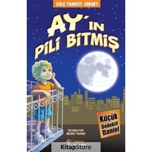 Küçük Dedektif Daniel - Ay'ın Pili Bitmiş - Şule Tankut Jobert - Kelime Yayınları