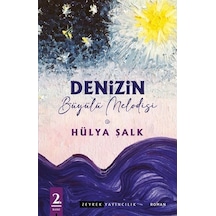 Denizin Büyülü Melodisi - Hülya Şalk - Zeyrek
