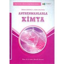Antremanlarla Kimya Örnek Çözümlü ve Konu Anlatımlı -  Antrenman Yayıncılık