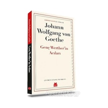 Genç Wertherin Acıları - Kırmızı Kedi Klasikler - Johann Wolfgang Von Goethe - Kırmızı Kedi