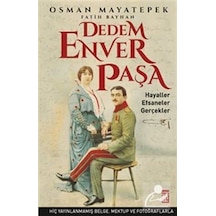 Dedem Enver Paşa / Fatih Bayhan 9786050819007