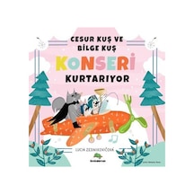 Cesur Kuş Ve Bilge Kuş Konseri Kurtarıyor / Lucia Zednikovicova