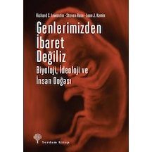 Genlerimizden İbaret Değiliz  - Leon J. Kamin  -  Richard C. Lewontin  - Yordam Kitap