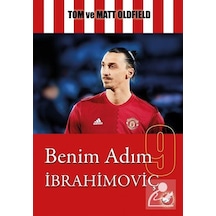Benim Adım Ibrahimoviç / Matt Oldfield