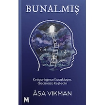 Bunalmış & Kırılganlığınızı Kucaklayın, Gücünüzü Keşfedin / As...