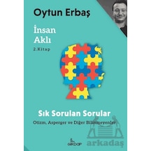İnsan Aklı 2 Sık Sorulan Sorular Girdap Kitap Oytun Erbaş