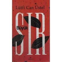 Büyük Sır - Lütfi Can Üstel - Anemon