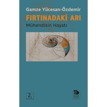 Fırtınadaki Arı - Mühendisin Hayatı  -  Gamze Yücesan Özdemir  -  İmge Kitabevi