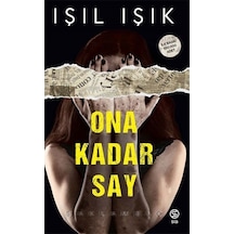 Ona Kadar Say - Saklambaç - Işıl Işık - Sia