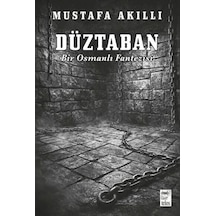 Düztaban - Bir Osmanlı Fantezisi - Rmht-883302
