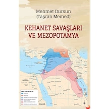 Kehanet Savaşları Ve Mezopotamya / Mehmet Dursun Taşralı Memed