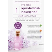 Aromaterapi Karışımları - Saç, Cilt Ve Vücut Bakımı