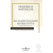 Richard Wagner Bayreuth'Ta/Friedrich Wilhelm Nietzsche