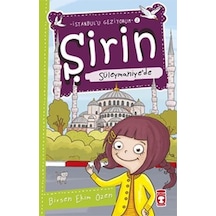 Şirin Süleymaniye'de - Birsen Ekim Özen - Timaş Çocuk