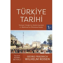 Türkiye Tarihi 1. Cilt - Yeniçeri Ocağı'nın Kaldırılışından Iı. Mahmud'un Ölümüne Kadar