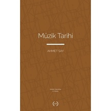 Müzik Tarihi - Ahmet Say - Islık Yayınları