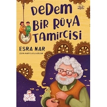 Dedem Bir Rüya Tamircisi / Esra Nar
