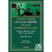 Üryan Hızır Ocağı Emirler Ocağı - İmam Rıza Dergahı Yayınları