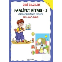 Dini Bilgiler Faaliyet Kitabı-3 Peygamberimizin Hayatı Kes. Ya