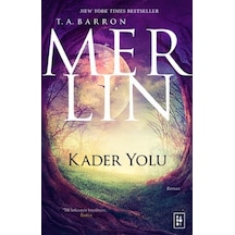 Merlin 4 - Kader Yolu - T. A. Barron - Parodi Yayınları
