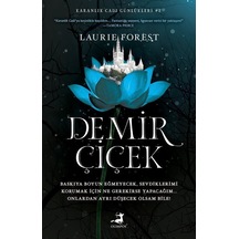 Demir Çiçek Ciltli / Laurie Forest