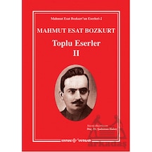 Mahmut Esat Bozkurt Toplu Eserler 2 Kaynak Yayınları