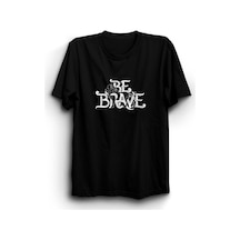 Stoned&Fame Unisex Siyah Be Brave Baskılı T-shirt SIYAH