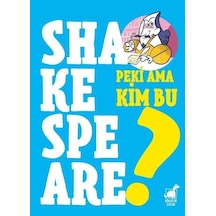 Peki Ama Kim Bu Shakespeare? - Giulia Calandra Buonaura - Dinozor Çocuk