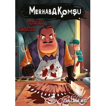 Merhaba Komşu 2 Gündüz Kâbusu