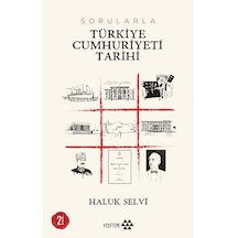 Sorularla Türkiye Cumhuriyeti Tarihi- Yeditepe Yayınevi