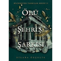 Ren - Ölü Şehrin Şarkısı Dilara Özçelik