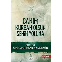 Canım Kurban Olsun Senin Yoluna  - M. Yaşar Kandemir  - Tahlil Yayınları