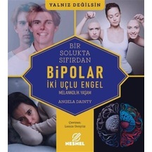 Bipolar - Melankolik Yaşam / Angela Dainty