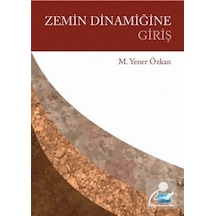 Zemin Dinamiğine Giriş  - M.Yener Özkan  - Nobel Akademik Yayıncılık