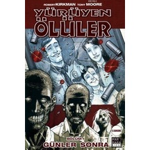 Yürüyen Ölüler 1-Günler Sonra - Robert Kirkman - Marmara Çizgi