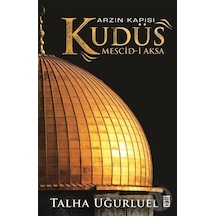 Arzın Kapısı Kudüs-Talha Uğurluel