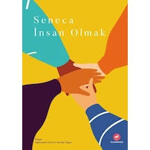 İnsan Olmak - Seneca - Flamingo